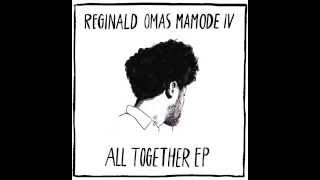 REGINALD OMAS MAMODE IV - MERCY (MATE 005)