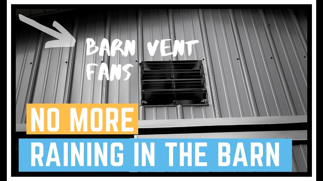 Barn Ventilation Fans We installed, 30x40 METAL pole barn - YouTube