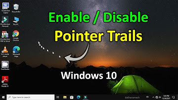 How to Enable or Disable Mouse Pointer Trails In Windows 10