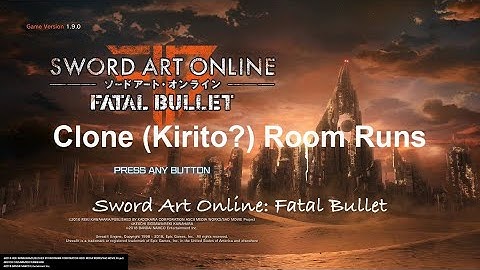 Sword Art Online: Fatal Bullet Abyssal Dungeon 47F-49F (Clone) Kirito? Room Runs