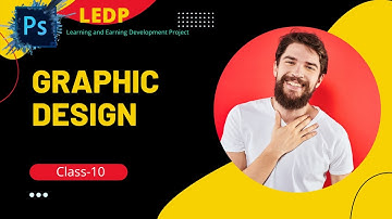 LEDP Graphic Design Adobe Photoshop Class-10