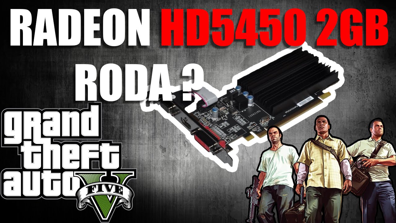 Warehouse influenza call out GTA V na AMD Ati Radeon HD5450 2GB #2 - YouTube