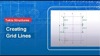 Tekla Structure Tutorial 15 : Creating Grid Lines