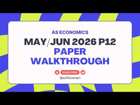 AS Economics Paper 12 — May/June 2026 | Full Solution & Walkthrough