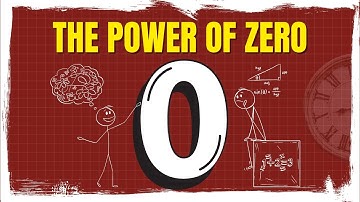 How ZERO Changed Everything (The Number That Shouldn