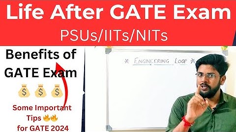 Life After GATE Exam 🔥🔥।। Benefits Of GATE Exam ।। GATE Exam @EngineeringLoop