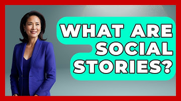 What Are Social Stories? - Aspiring Teacher Guide
