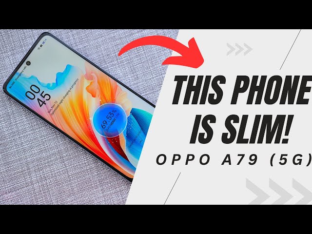 What You Need to Know About the OPPO A79 5G! 