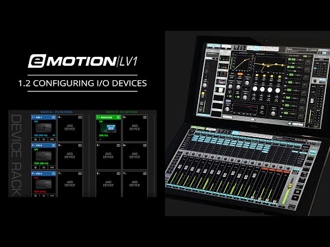 eMotion LV1 Tutorial 1.2: Setup Window – Configuring I/O Devices