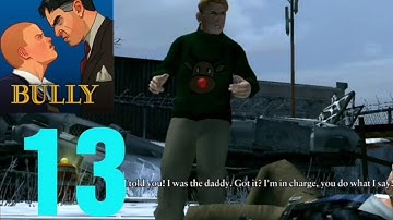Bully: Anniversary Edition - Gameplay Walkthrough Part 13 (iOS, Android)