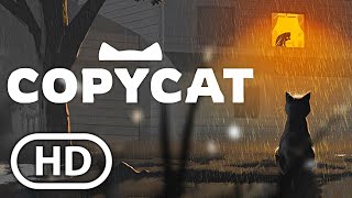 Copycat New Gameplay Demo (Tba) 4K