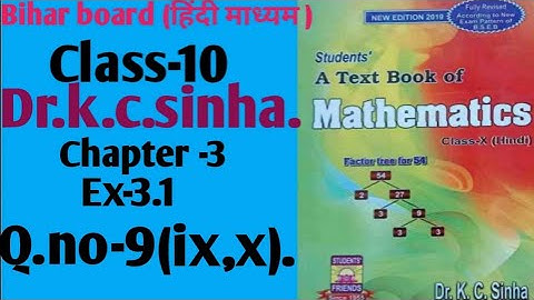 Dr.k.c.sinha|Math solution|Class-10|Ex-3.1|Q.no-9(ix, x)|@wisdom