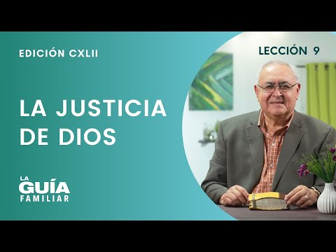 La justicia de Dios | Pr. Jorge Galindo | La Guía Familiar.