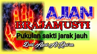 Ajian Brajamusti . dari Ayat Al Qur'an. @amanahhikmah6974