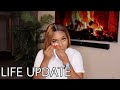 LIFE UPDATE: Why I’ve been Gone | What Happens Now!!
