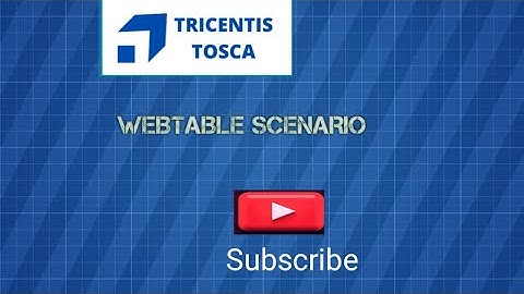 Tosca WebTable Scenario to buffer the Webtable data