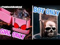 BOYS ONLY - GIRLS STAY OUT | r/PointlesslyGendered |