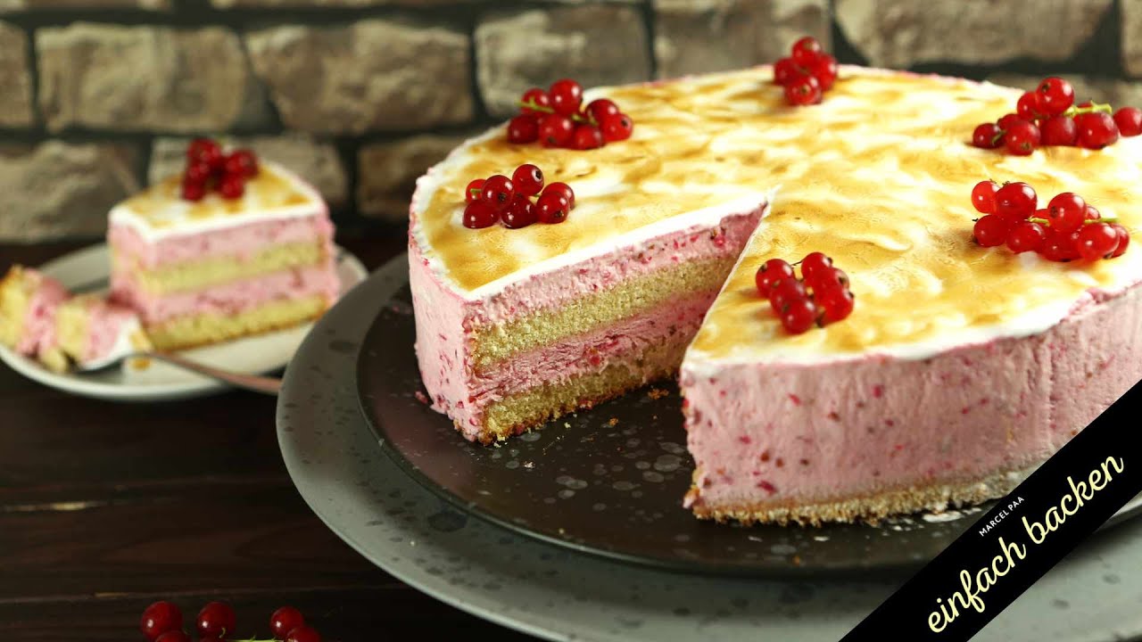 Johannisbeeren Skyr Torte abgeflämmt mit süßer Baiser - YouTube