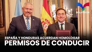 ESPAÑA Y HONDURAS ACUERDAN HOMOLOGAR PERMISOS DE CONDUCIR