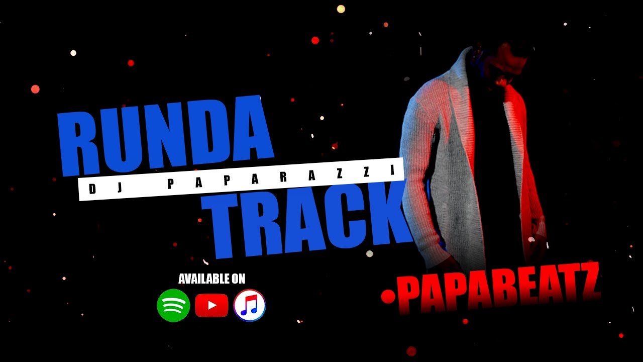 Dj Paparazzi   Runda Track Official Audio