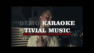 Video thumbnail of "Bella e n'fame Rico Femiano Karaoke"