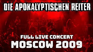 DIE APOKALYPTISCHEN REITER - LIVE MOSCOW 2009 - Club Tochka