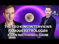 The leo king interviews famous astrologer  tik tok influencer evan nathaniel grim  scorpio talk