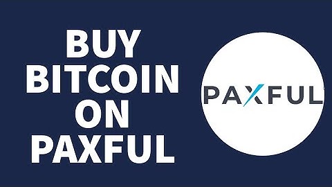 How To Buy Bitcoin On Paxful (2023)