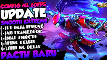 NEW UPDATE!! Config Fix Lag 40-60FPS Super Smooth Extreme No Delay Skill | Mobile Legends