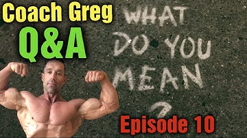 Question and Answer Greg Doucette Episode 10