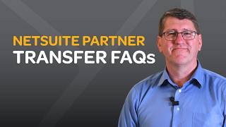 NetSuite Partner Transfer FAQs