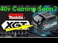 Makita 40v XGT Coming To USA?