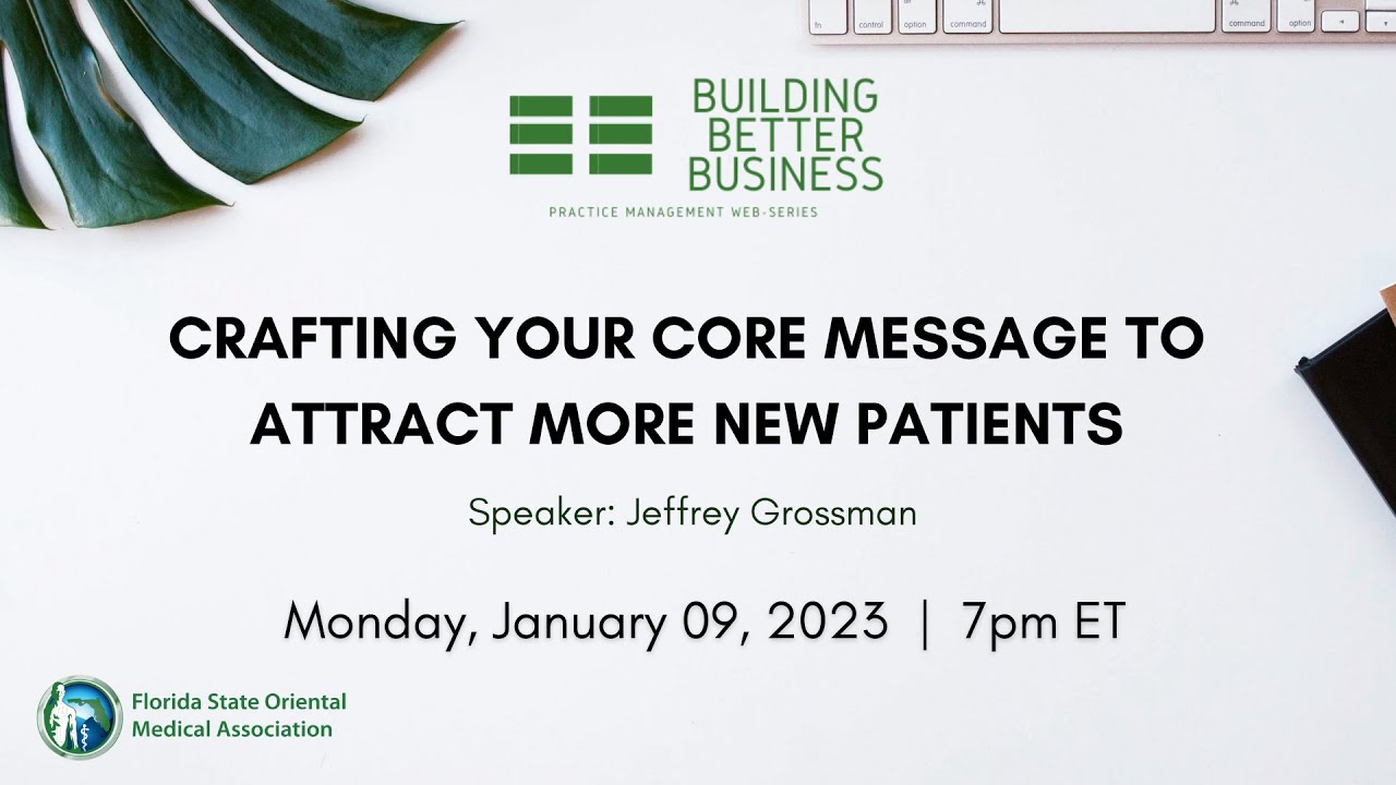 Crafting Your Core Message to Attract More Patients - YouTube
