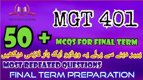 MGT401 || Final Term McQs || Quiz File || Final Term Preparation || Quiz 3 Quiz 4