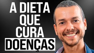 COMO TER UMA DIETA SAUDÁVEL QUE CURA DOENÇAS