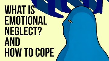 What Is Emotional Neglect? And How to Cope