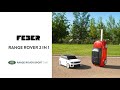 Feber range rover 2 in 1