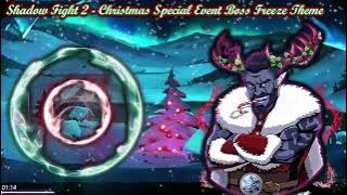 Shadow Fight 2 Special Event Boss Freeze Theme |Christmas Raid| \|/ 𝐋𝐢𝐧𝐝 𝐄𝐫𝐞𝐛𝐫𝐨𝐬 \|/