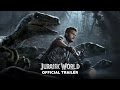 Jurassic World - Official Global Trailer (HD)