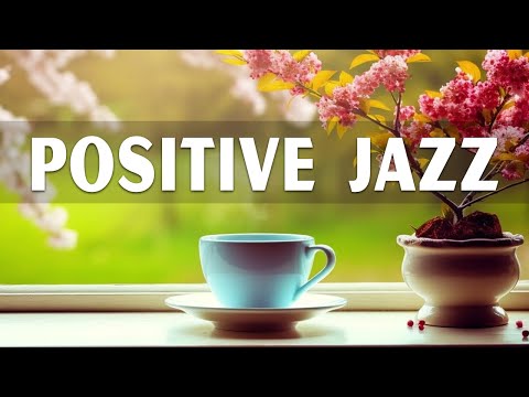 Tuesday Morning Jazz: Sweet April Jazz & Bossa Nova Spring Music For Good Mood