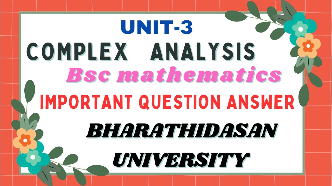 Bsc complex analysis important question and answer bdu 
