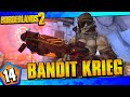 Borderlands 2 | Bandit Allegiance Krieg Funny Moments And Drops | Day #14