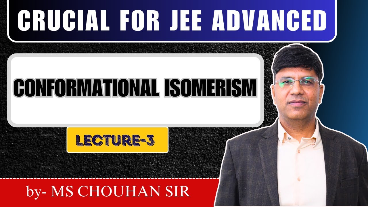 conformational-isomerism-lecture-3-english-iit-jee-advanced-oc