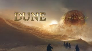 Thoughts on: Dune Chapters 29, 30, 31 & 32 - Prescience
