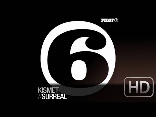 Kismet - Surreal