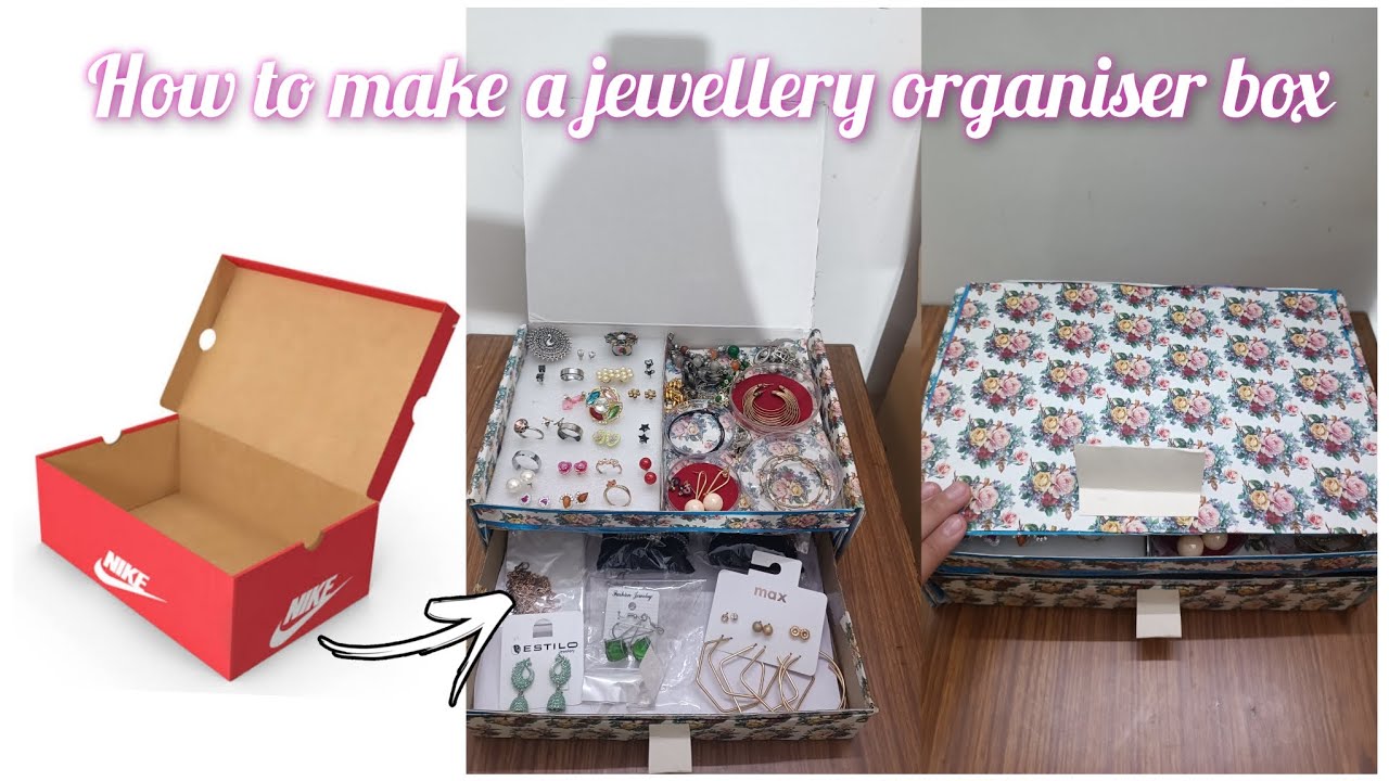 DIY - How to make Jewelery Organizer with waste shoebox - YouTube