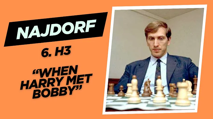 Bobby Fischer: Play The Najdorf Sicilian | When Harry Met Bobby | 6. h3