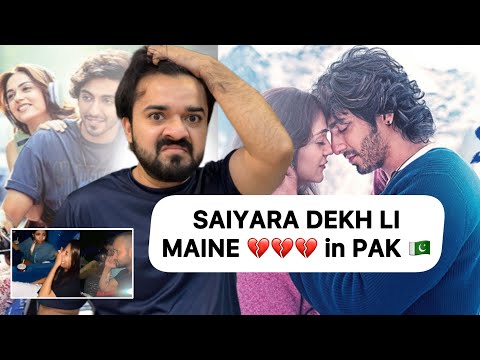 Ohh Shit Saiyara Movie dekhli Real Master Piece | Buhat He Emotional Movie hai | Pak fan on Saiyara