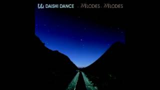 Daishi Dance - Melodies Melodies (2007)