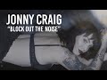 Jonny Craig : de retour en solo avec le clip de "Block Out The Noise"